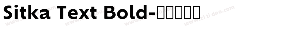 Sitka Text Bold字体转换